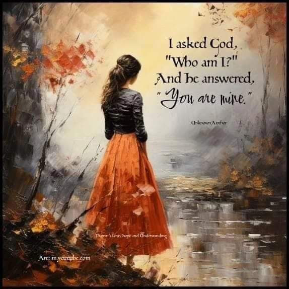 I Asked the Lord Who am I?